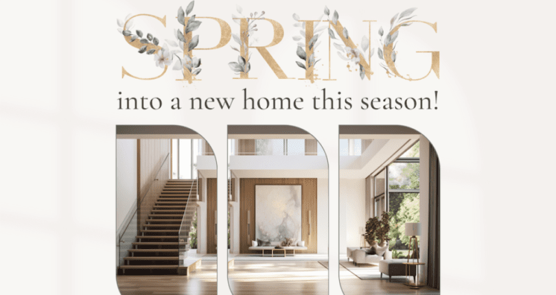 Time to Spring Into a New Home