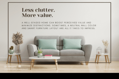Less Clutter More Value. A real estate promotional graphic emphasizes the message “Less clutter. More value.” with a stylish, minimalist living room scene featuring a gray couch, mint green pillows, simple decor, and neutral colors.