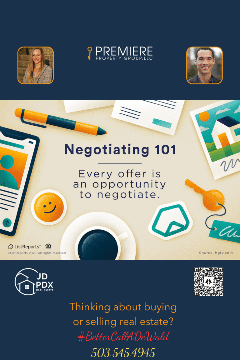 The Art of Real Estate Negotiation. Graphic says: “Negotiating 101. Every offer is an opportunity to negotiate.” Includes house keys, papers, coffee cup, and branding for JD PDX Real Estate and Premiere Property Group with contact info 503.545.4945 and hashtag #BetterCallADeWald